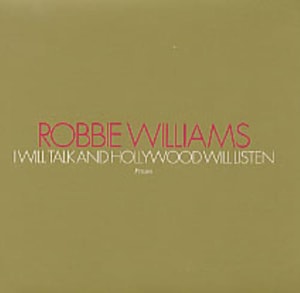Robbie Williams I Will Talk And Hollywood Will Listen 2002 UK CD single CDCHSDJ5135