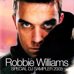 Robbie Williams Special DJ Sampler 2003 Japanese CD album PCD-2715