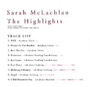 Sarah McLachlan The Highlights - 9 Track 2004 Japanese CD-R acetate CD-R ACETATE