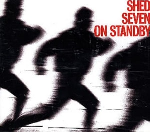 Shed Seven On Standby 1996 UK CD single 575273-2