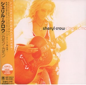 Sheryl Crow C'Mon, C'Mon 2002 Japanese CD album UICA-1006