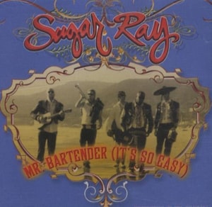 Sugar Ray Mr. Bartender (It's So Easy) 2003 USA CD single PRCD-301120