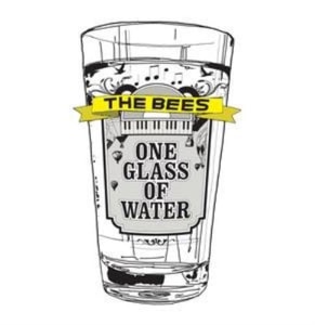 The Bees (00s) One Glass Of Water 2004 UK 7 vinyl VS1888