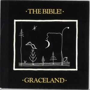 The Bible Graceland 1986 UK 7 vinyl NCH109