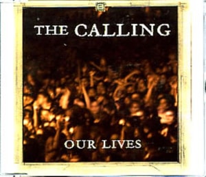 The Calling Our Lives 2004 European CD single 82876595412