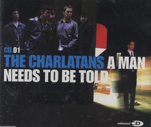 The Charlatans (UK) A Man Needs To Be Told 2001 UK 2-CD single set MCST/XD40271