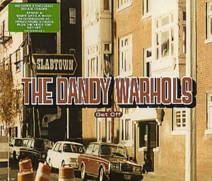 The Dandy Warhols Get Off 2002 UK CD single CDCL835