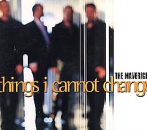 The Mavericks Things I Cannot Change 1999 USA CD single MNCD262