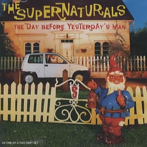 The Supernaturals The Day Before Yesterday's Man 1997 UK 2-CD single set 8836022/32