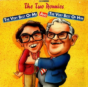 The Two Ronnies The Very Best Of Me And The Very Best Of Him 1984 UK vinyl LP REC514