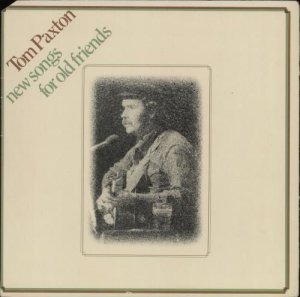 Tom Paxton New Songs For Old Friends 1973 USA vinyl LP MS2144