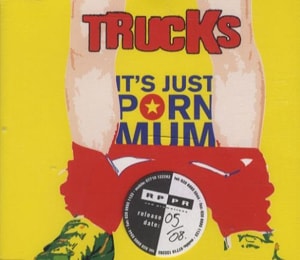 Trucks It's Just Porn Mum 2002 UK CD single CDGUT43
