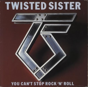 Twisted Sister You Can't Stop Rock 'n' Roll 1983 German vinyl LP 78-0074-1