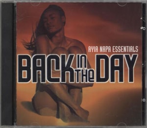 Various-Dance Back in the Day: Ayia Napa Essentials 2002 UK 2-CD album set WSMCD0095