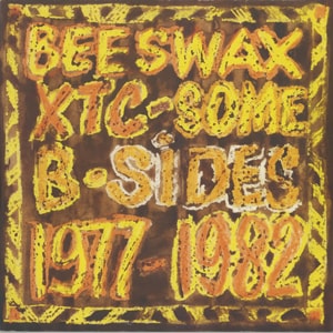 XTC Beeswax Some B-Sides 1977-1982 1982 UK vinyl LP OVED9