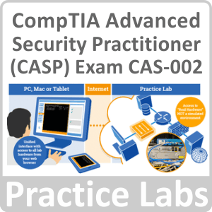 CompTIA Advanced Security Practitioner (CASP) Exam CAS-002 Live Lab