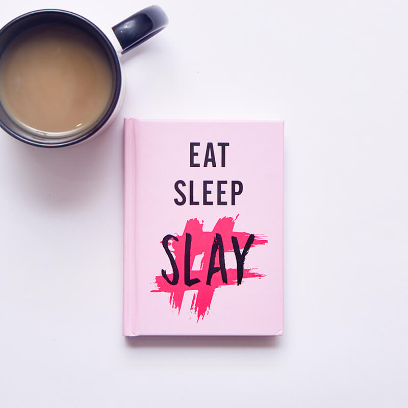 Eat, Sleep, Slay