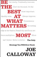 be the best at what matters most the only strategy you will ever need