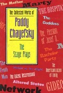 collected works of paddy chayefsky the stage plays