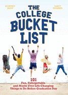 college bucket list 101 fun unforgettable and maybe even life changing thin
