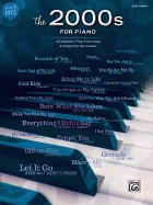 greatest hits the 2000s for piano 40 modern pop favorites