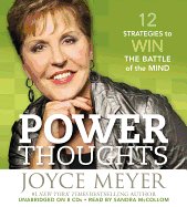 power thoughts 12 strategies for winning the battle of the mind