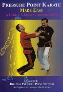 pressure point karate made easy a guide to the dillman pressure point metho