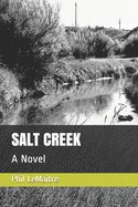 salt creek a novel