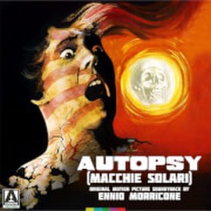 Autopsy (Macchie Solari) Ennio Morricone- Black Vinyl