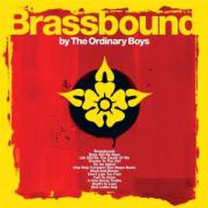 B-unique/wea Ordinary boys (the) - brassbound