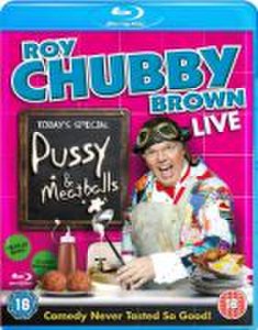 Universal Pictures Roy chubby brown: pussy & meatballs