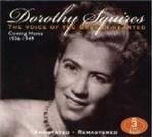 Dorothy Squires - Voice Of The Broken Hearted, The (Coming Home 1936-1949) (Music CD)