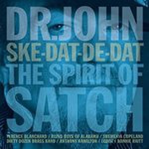 Dr John - Ske-Dat-De-Dat... Spirit of Satch (Music CD)