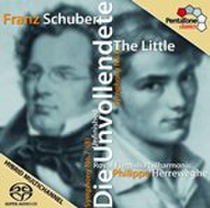 Franz Schubert: Symphonies Nos. 6 The Little  & 7 (8) Unfinished (Music CD)