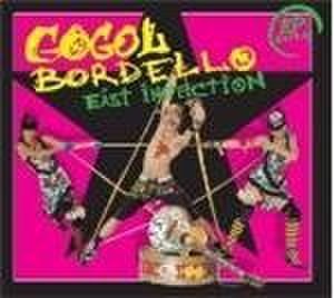 Gogol Bordello - East Infection [CD + Vinyl]