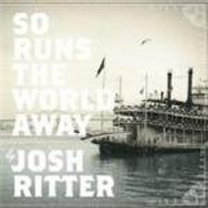 Josh Ritter - So Runs The World Away (Music CD)
