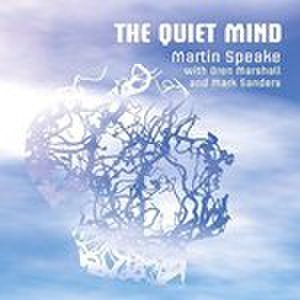 Martin Speake - Quiet Mind (Music CD)