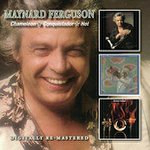 Maynard Ferguson - Chameleon/Conquistador/Hot (Music CD)