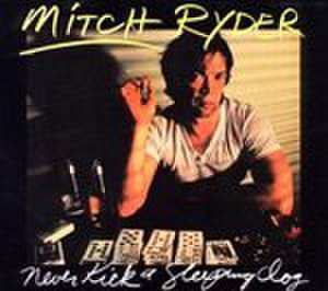 Mitch Ryder - Never Kick a Sleeping Dog (Music CD)