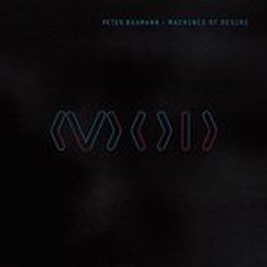 Peter Baumann - Machines of Desire (Music CD)