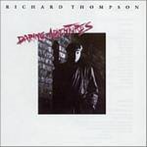 Richard Thompson - Daring Adventures (Music CD)