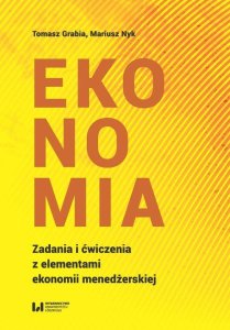 Ekonomia Mariusz Nyk, Tomasz Grabia