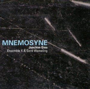 Joachim Gies: Mnemosyne [CD]