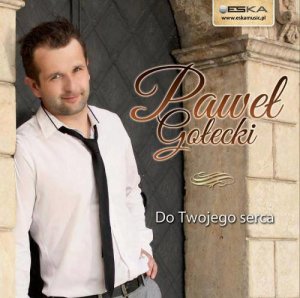 Paweł Gołecki - Do Twojego Serca CD Nowa Folia 24h