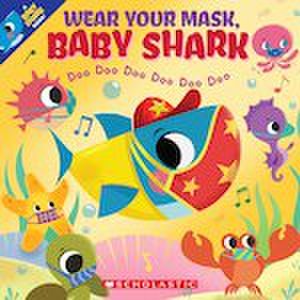Baby Shark: Wear Your Mask, Baby Shark Doo Doo Doo Doo Doo Doo
