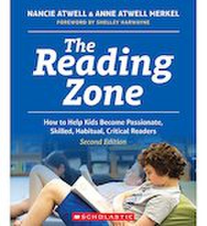 Scholastic Professional: The Reading Zone, 2nd Edition