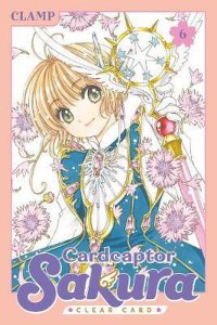 Cardcaptor Sakura: Clear Card 6 by CLAMP CLAMP