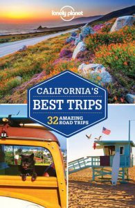 Lonely Planet California's Best Trips by Lonely Planet