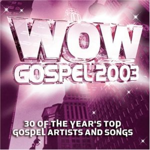 2003-Wow Gospel