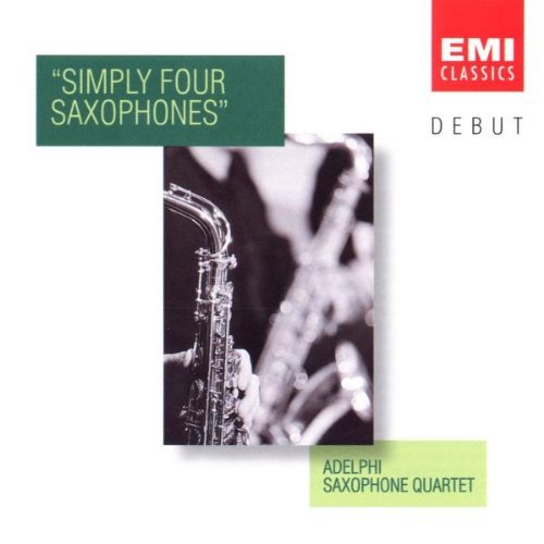 Debut - Adelphi Saxophone Quartet (Simply Four Saxophones)